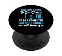 Sviluppatore di codice programmatore Be Crazy Insegnante di informatica PopSockets PopGrip Adesivo