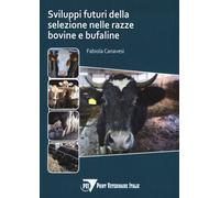 Sviluppi della selezione nelle razze bovine e bufaline - Canavesi Fabiola