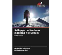 Sviluppo del turismo montano nel Sikkim: Aspetti e sfide