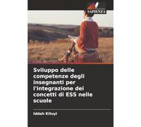 Sviluppo delle competenze degli insegnanti per l'integrazione dei concetti di ESS nelle scuole