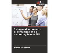 Sviluppo di un reparto di comunicazione e marketing in una PMI