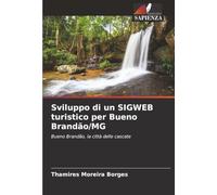Sviluppo di un SIGWEB turistico per Bueno Brandão/MG: Bueno Brandão, la città delle cascate