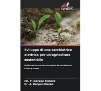 Sviluppo di una sarchiatrice elettrica per un'agricoltura sostenibile: Un'alternativa economica ed ecologica alle sarchiatrici con motore a scoppio