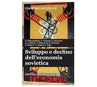 Sviluppo e declino dell'economia sovietica