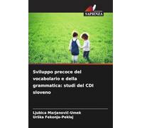 Sviluppo precoce del vocabolario e della grammatica: studi del CDI sloveno