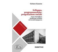 Libri Giuliano Guzzone - Sviluppo Programmazione Progettazione. Franco Momiglian