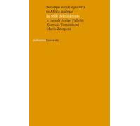Sviluppo rurale e povertà in Africa australe. Le sfide del millennio