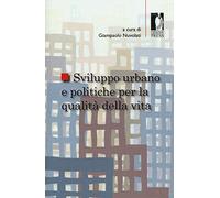 Sviluppo urbano e politiche per la qualità della vita