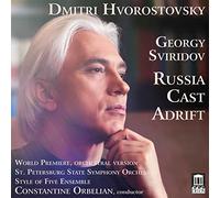 Sviridov/ Hvorostovsky - Georgy Sviridov: Russia Cast Adrift