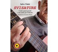 Svisature. Cento quasi poesie e un canto per Falcone