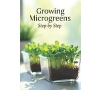 Svitana Growing Microgreens Step by Step (Tascabile)