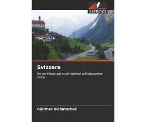 Svizzera: Un contributo agli studi regionali sull'educazione civica