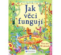 Svojtka & Co.: Come funzionano le cose - libro interattivo con finestrelle