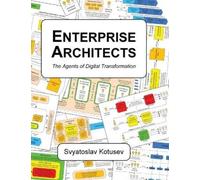 Svyatoslav Kotusev Enterprise Architects (Copertina rigida)