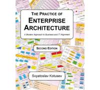 Svyatoslav Kotusev The Practice of Enterprise Architecture (Copertina rigida)