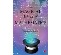 Swagata Deb The Magical World of Mathematics (Tascabile)
