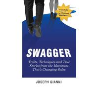 Swagger: Traits, Techniques and True Stories from the Movemen (Copertina rigida)