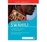 Swahili: A Complete Course for Beginners (Spoken World) (Book & CD) by Living Language (2007) Audio CD