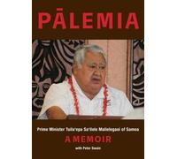Swain Peter Palemia: Prime Minister Tuila'epa Sa'ilele Maliel (Copertina rigida)