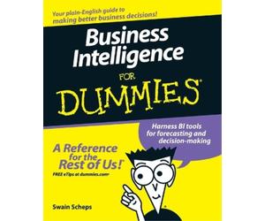 Swain Scheps Business Intelligence For Dummies (Tascabile)
