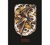 Swallow Tattoo Notebook - Japanese Style Art Journal: Flying Swallow Design Inspired by Traditional Tattoo Art