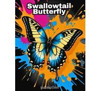 Swallowtail Butterfly Coloring Book for Kids: Fun & Easy Nature Art!