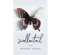 Swallowtail: Poems