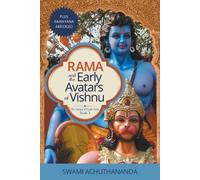 Swami Achuthananda Rama and the Early Avatars of Vishnu (Tascabile)