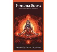 Swami Divyanand Brahma Sutras: The Essence of Vedanta Philoso (Copertina rigida)