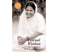 Swami Jnanamritananda Puri Eternal Wisdom: The Complete Edition Book NUOVO