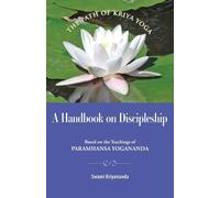 Swami Kriyananda A Handbook of Discipleship (Tascabile) Path of Kriya Yoga