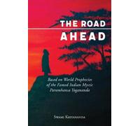 Swami Kriyananda Road Ahead - Updated Edition (Tascabile)