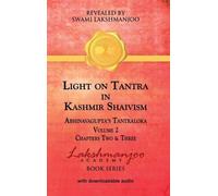 Swami Lakshmanj Light on Tantra in Kashmir Shaivism - Volume (Copertina rigida)