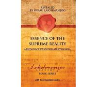 Swami Lakshmanjoo Essence of the Supreme Reality (Copertina rigida)