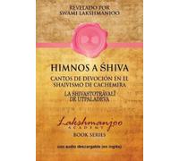 Swami Lakshmanjoo Himnos A Shiva (Tascabile)