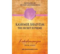 Swami Lakshmanjoo Kashmir Shaivism (Tascabile)