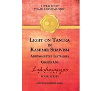 Swami Lakshmanjoo Light on Tantra in Kashmir Shaivism (Copertina rigida)