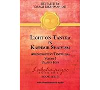 Swami Lakshmanjoo Light on Tantra in Kashmir Shaivism - Volume 2 (Tascabile)