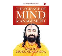 Swami Mukundananda The Science of Mind Management (Tascabile)