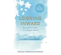 Swami Purnachaitanya Looking Inward (Copertina rigida)