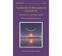 Swami Satyadharma Saraswati Nadabindu and Dhyanabindu Upanishads (Tascabile)