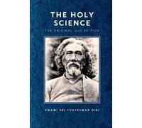 Swami Sri Yukteswar Giri The Holy Science (Tascabile)
