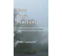 Swami Tyagananda Four Basic Practices (Tascabile) Practical Yoga Manuals