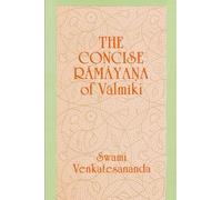 Swami Venkatesananda The Concise Rāmāyana of Vālmīki (Tascabile)