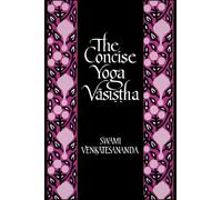 Swami Venkatesananda The Concise Yoga Vāsiṣṭha (Tascabile)