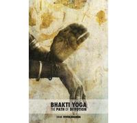 Swami Vivekananda Bhakti Yoga (Tascabile)