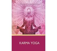 Swami Vivekananda Karma Yoga (Tascabile)