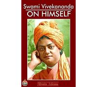 SWAMI VIVEKANANDA ON HIMSELF (PRM)