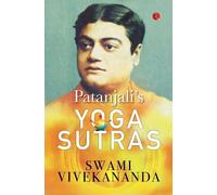 Swami Vivekananda Patanjali's Yoga Sutra (Tascabile)