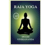 Swami Vivekananda Raja Yoga (Tascabile)